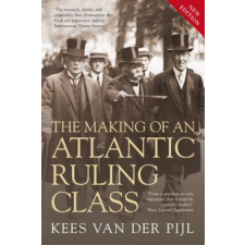 Making of an Atlantic Ruling Class – Kees van der Pijl idegen nyelvű könyv