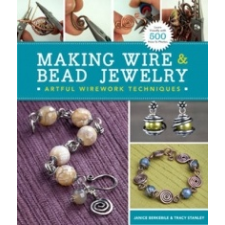  Making Wire & Bead Jewelry – Janice Berkebile,Tracy Stanley idegen nyelvű könyv