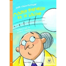 Mamie Pétronille Ballon /Level 1. 100 Szó idegen nyelvű könyv