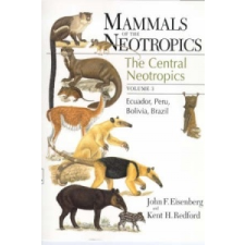 Mammals of the Neotropics – Kent H. Redford,John F. Eisenberg idegen nyelvű könyv