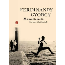  Mamuttemető és más történetek regény