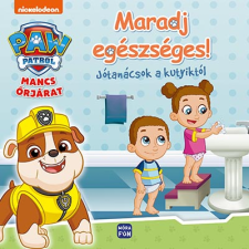 - Mancs Őrjárat. Maradj egészséges! Jótanácsok a kutyiktól gyermek- és ifjúsági könyv