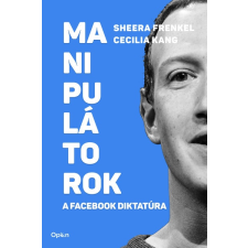  Manipulátorok - A Facebook diktatúra társadalom- és humántudomány
