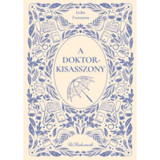 Manó Könyvek A doktorkisasszony gyermek- és ifjúsági könyv