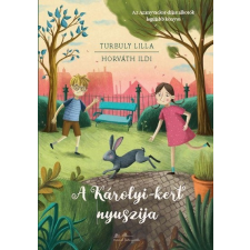 Manó Könyvek A Károlyi-kert nyuszija gyermek- és ifjúsági könyv