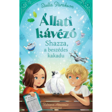 Manó Könyvek Állati kávézó - Shazza, a beszédes kakadu gyermek- és ifjúsági könyv