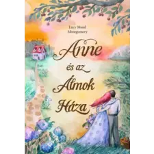 Manó Könyvek Anne és az Álmok Háza | Lucy Maud Montgomery egyéb könyv