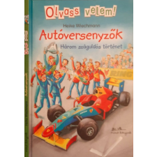 Manó Könyvek Autóversenyzők - Olvass velem! - Három száguldós történet - Heike Wiechmann antikvárium - használt könyv