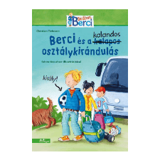 MANO KONYVEK Berci és a kalandos osztálykirándulás: Barátom, Berci 2. ajándékkönyv