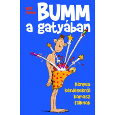 Manó Könyvek BUMM a gatyában gyermek- és ifjúsági könyv