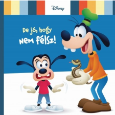 Manó Könyvek Disney Baby - De jó, hogy nem félsz! (A) gyermek- és ifjúsági könyv