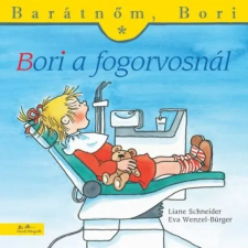 Manó Könyvek Kiadó Barátnőm Bori - Bori a fogorvosnál gyermek- és ifjúsági könyv