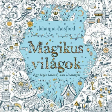 Manó Könyvek Kiadó Mágikus világok kreatív és készségfejlesztő