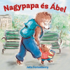 Manó Könyvek Kiadó Nagypapa és Ábel