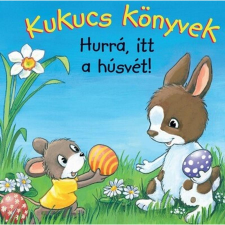 Manó Könyvek Kukucs könyvek - Hurrá, itt a húsvét! gyermek- és ifjúsági könyv