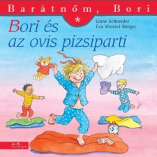 Manó Könyvek Liane Schneider: Bori és az ovis pizsiparti - Barátnőm, Bori gyermek- és ifjúsági könyv