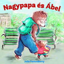 Manó Könyvek Nagypapa és Ábel - Julie Fortenberry gyermek- és ifjúsági könyv