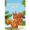 Manó Könyvek Nyugodj meg, kicsi kincsem! | Kirsten Vogel,Larisa Lauber