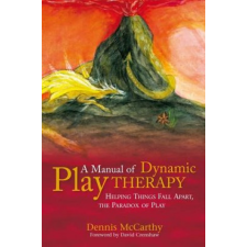  Manual of Dynamic Play Therapy – Dennis McCarthy idegen nyelvű könyv