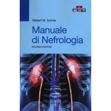  Manuale di nefrologia – Robert W. Schrier idegen nyelvű könyv