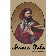 MARCO POLO – MANUEL KOMROFF idegen nyelvű könyv