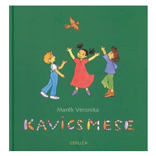 Marék Veronika KAVICSMESE gyermek- és ifjúsági könyv