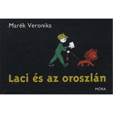 Marék Veronika LACI ÉS AZ OROSZLÁN  - DIA - gyermek- és ifjúsági könyv