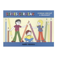 Marék Veronika Színes ceruzák gyermek- és ifjúsági könyv