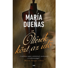 María Dueñas - Öltések közt az idő egyéb könyv