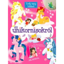 María Forero Tudj meg többet az unikornisokról gyermek- és ifjúsági könyv