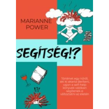 Marianne Power Segítség!? életmód, egészség