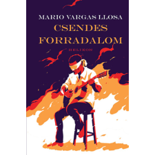 Mario Vargas Llosa - Csendes forradalom regény