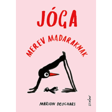 Marion Deuchars Jóga merev madaraknak életmód, egészség