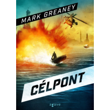Mark Greaney - Célpont egyéb könyv
