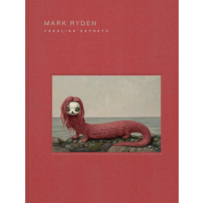  Mark Ryden's Yakalina Secrets – Takashi Murakami idegen nyelvű könyv