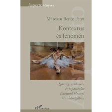 MAROSÁN BENCE PÉTER MAROSÁN BENCE PÉTER - KONTEXTUS ÉS FENOMÉN ajándékkönyv