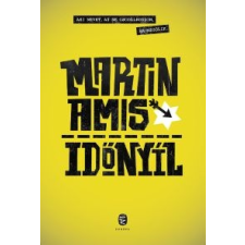 Martin Amis Időnyíl irodalom