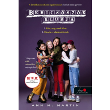 ﻿Martin, Ann M. Ann M. Martin - Kristy hatalmas ötlete - Claudia és a fantomhívások gyermek- és ifjúsági könyv