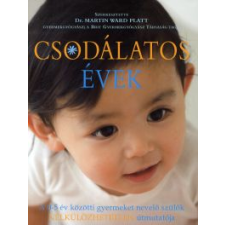 Martin Ward, dr. Platt CSODÁLATOS ÉVEK életmód, egészség