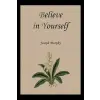 Martino Fine Books Believe in Yourself | Joseph Murphy