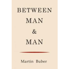 Martino Fine Books Between Man and Man | Martin Buber egyéb könyv
