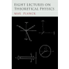 Martino Fine Books Eight Lectures on Theoretical Physics | Max Planck