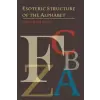 Martino Fine Books Esoteric Structure of the Alphabet | Alvin Boyd Kuhn