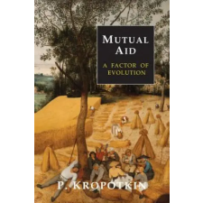 Martino Fine Books MUTUAL AID | Peter Kropotkin egyéb könyv