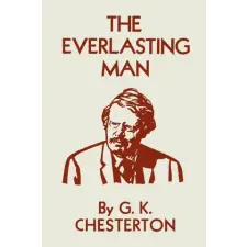 Martino Fine Books The Everlasting Man | Gilbert Keith Chesterton egyéb könyv