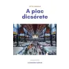 Marton Aichelburg (magánkiadás) A piac dicsérete