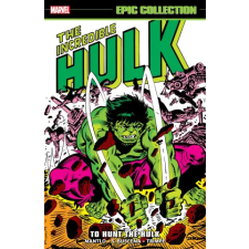 Marvel Incredible Hulk Epic Collection: To Hunt the Hulk | MANTLO BILL egyéb könyv
