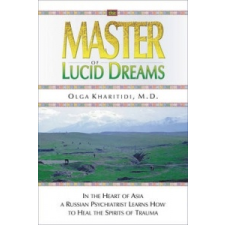  Master of Lucid Dreams – Olga Kharitidi idegen nyelvű könyv