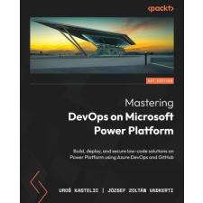  Mastering DevOps on Microsoft Power Platform – József Zoltán Vadkerti idegen nyelvű könyv