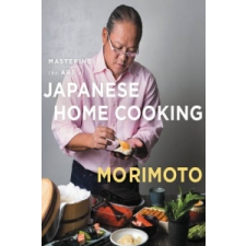  Mastering the Art of Japanese Home Cooking – Masaharu Morimoto idegen nyelvű könyv
